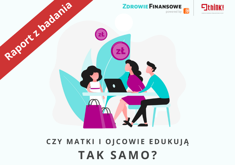 Jak rodzice wprowadzają dzieci w świat finansów? Raport z badania