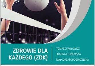 Program wychowania fizycznego „Zdrowie dla KAŻDEGO” (ZdK)