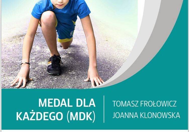 Program wychowania fizycznego „Medal dla KAŻDEGO” (MdK)