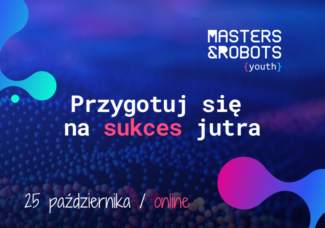 Konferencja Masters & Robots Youth