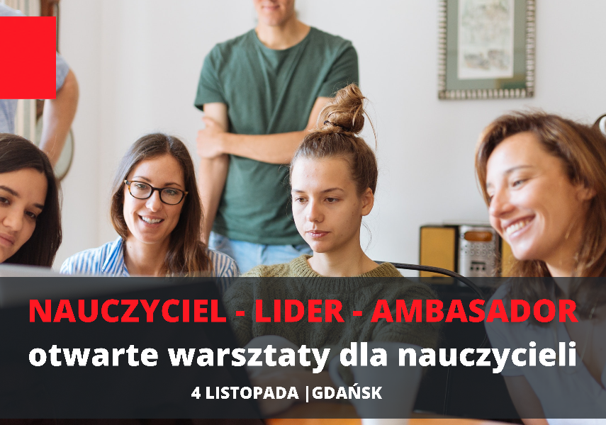 Warsztaty Nauczyciel - Lider - Ambasador (10)