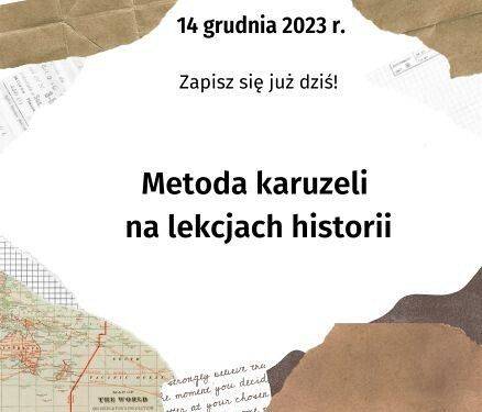Poznaj zalety metody karuzeli na lekcjach historii