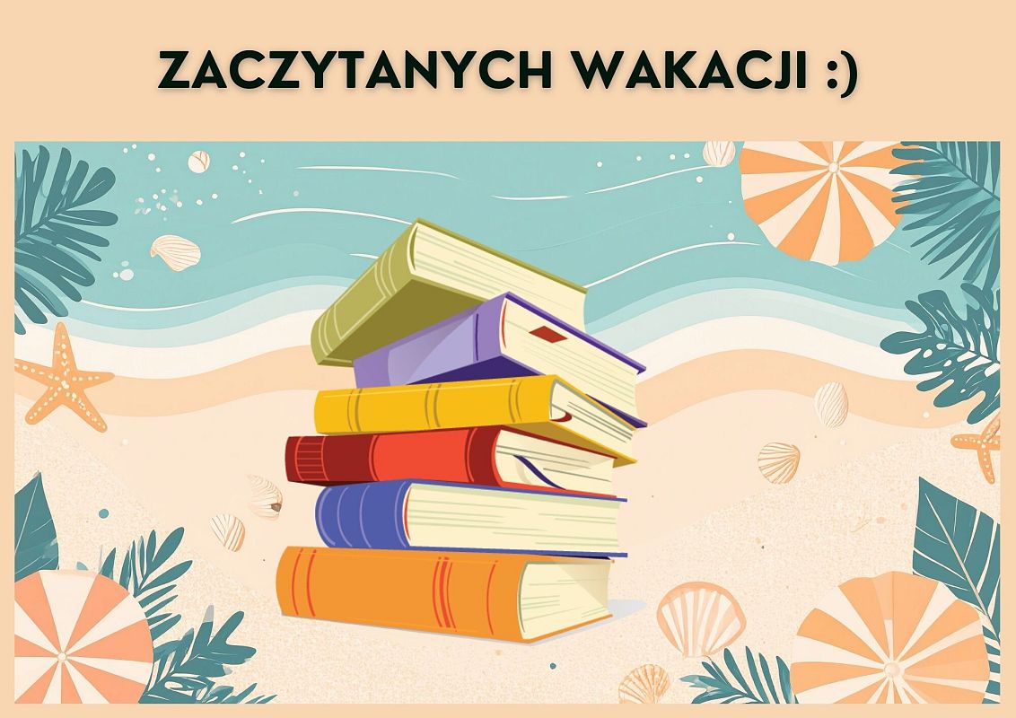 Zaczytanych wakacji :)