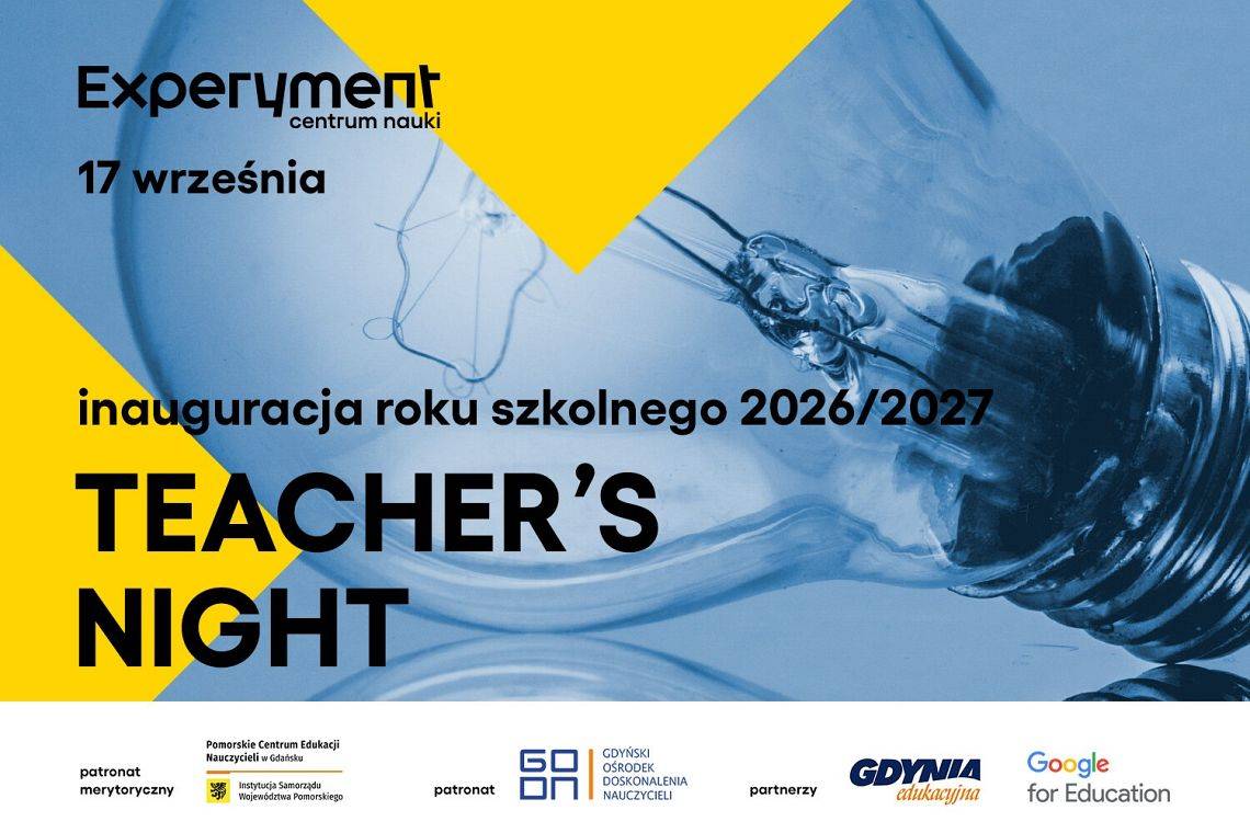 Teacher's Night – inauguracja roku szkolnego 2026/2027 w Experymencie
