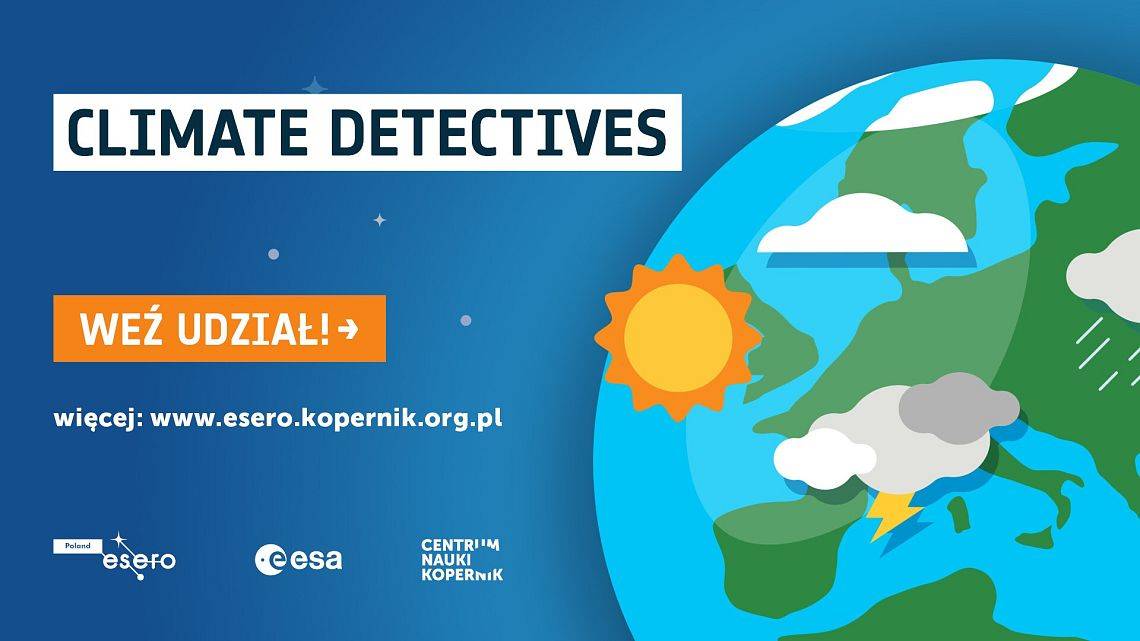 Centrum Nauki Kopernik: Climate Detectives – międzynarodowy konkurs dla uczniów