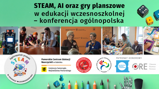 Ogólnopolska Konferencja „STEAM, AI oraz gry planszowe w edukacji wczesnoszkolnej”